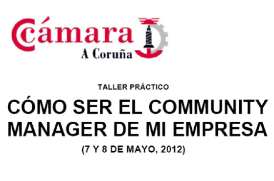 Taller Práctico: Como ser el Community Manager de mi Empresa.